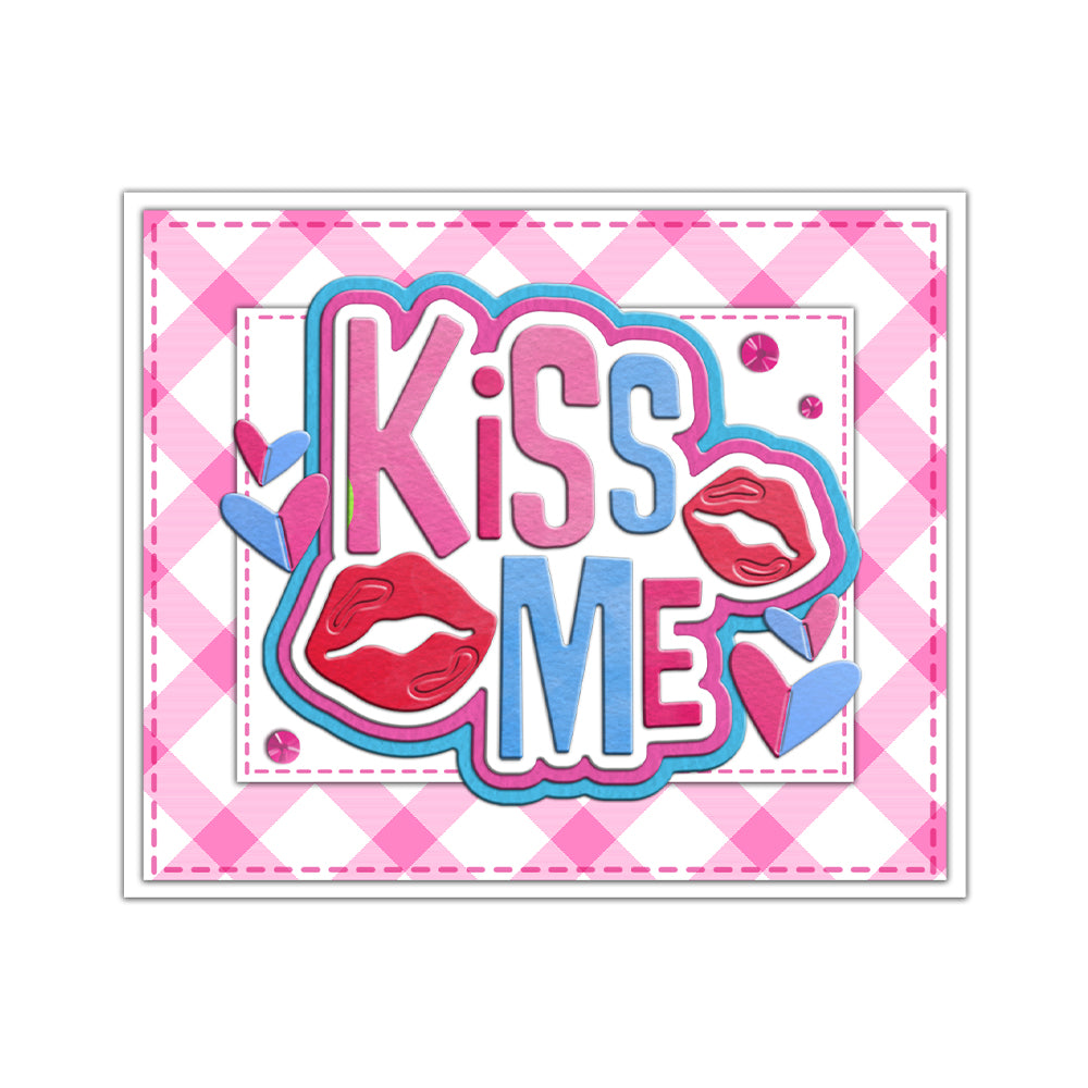 "Kiss Me" Words Cutting Dies