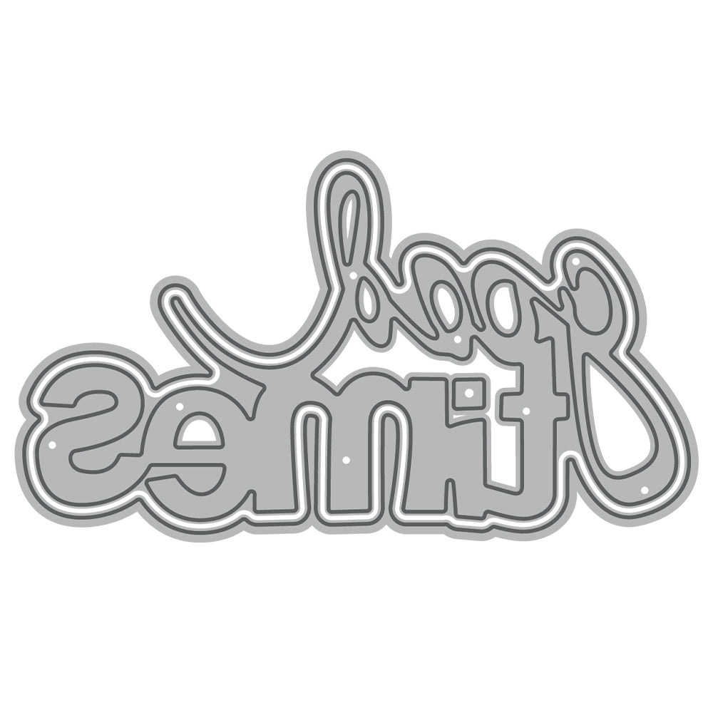 "Good Times" Words Cutting Dies