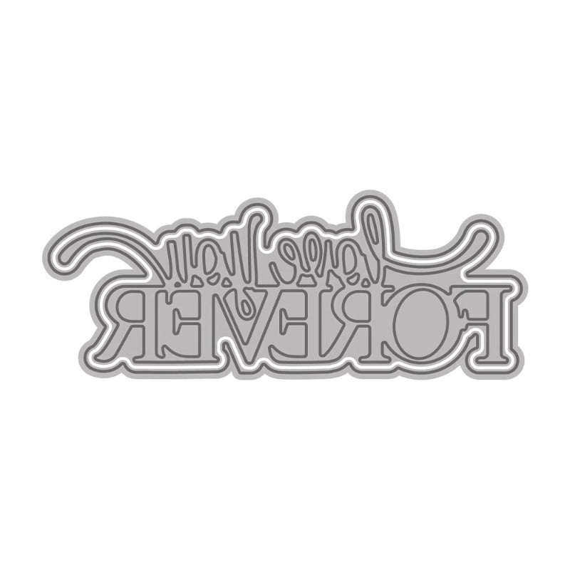 "Love You Forever" Letters Metal Cutting Dies