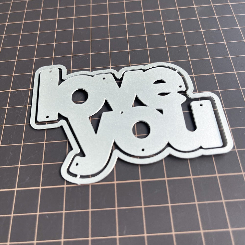 "LOVE YOU" Words Metal Cutting Dies