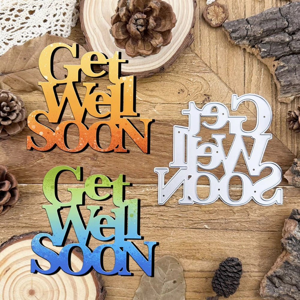 "GET WELL SOON" Words Metal Cutting Dies