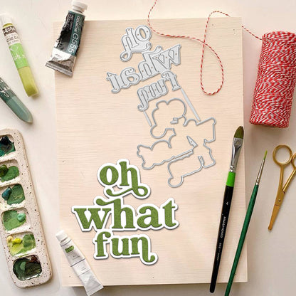 "Oh What Fun" Words Cutting Dies