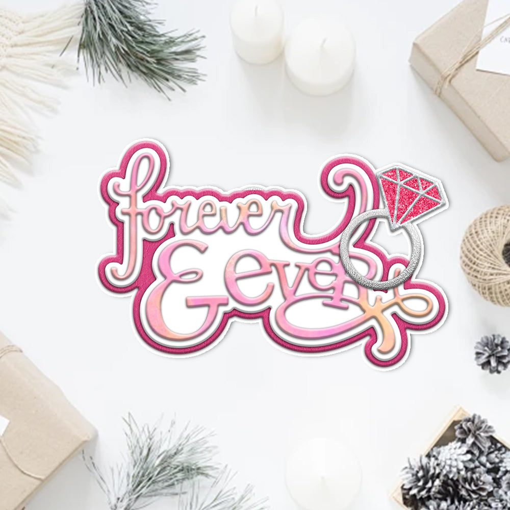 "Forever Ever" Words Cutting Dies