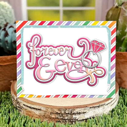 "Forever Ever" Words Cutting Dies