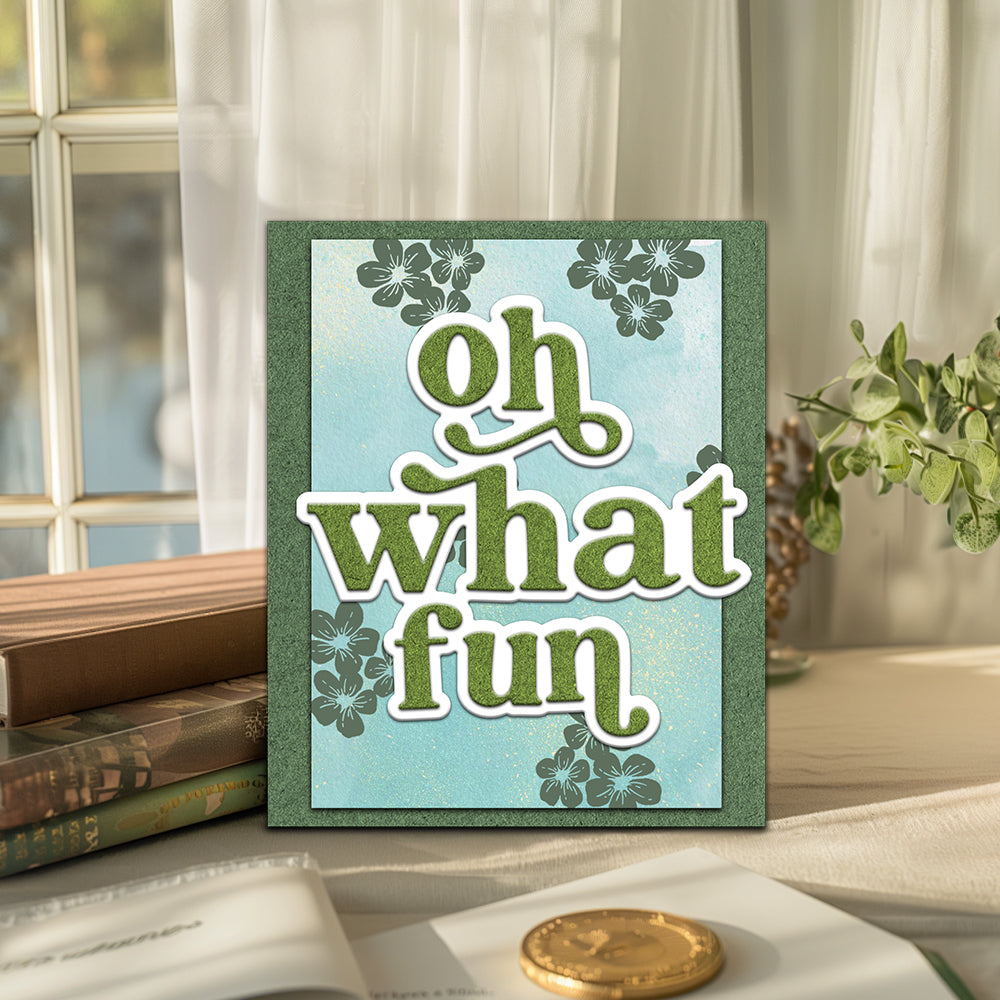 "Oh What Fun" Words Cutting Dies