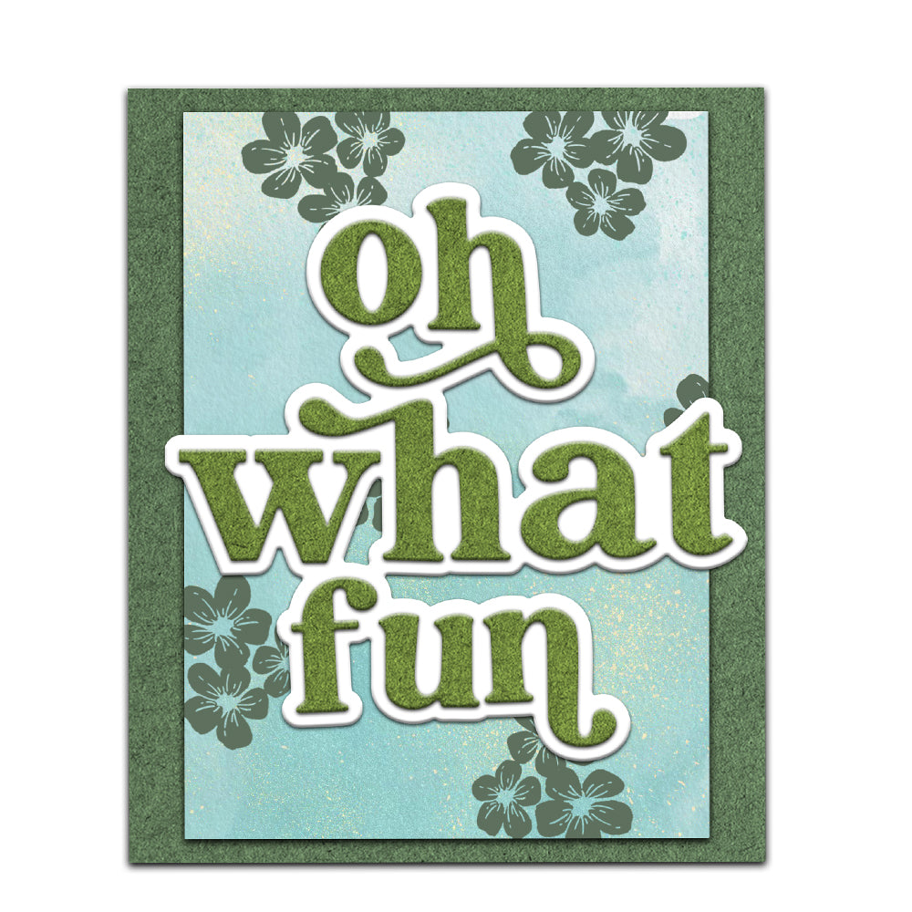 "Oh What Fun" Words Cutting Dies