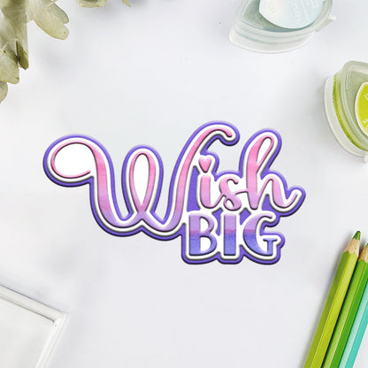 "Big Wish" Words Metal Cutting Dies