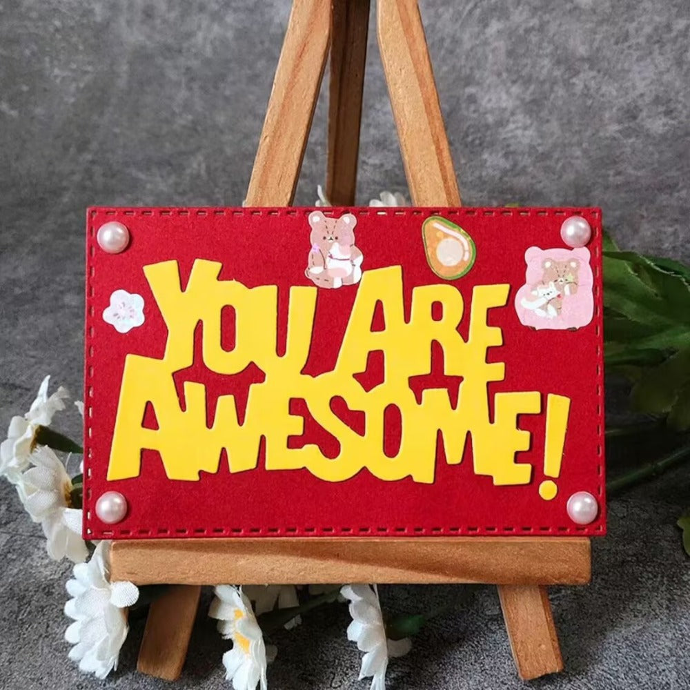 "YOU ARE AWESOME" Words Metal Cutting Dies