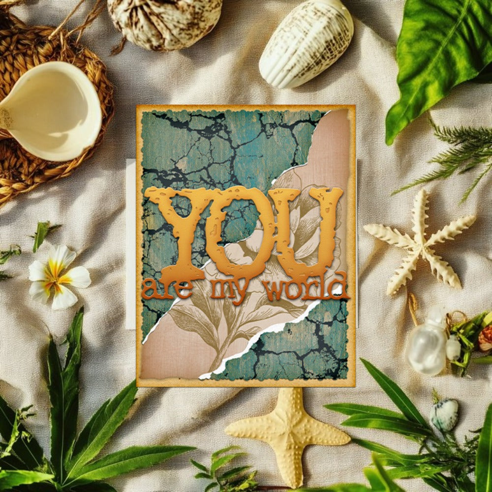 "You Are My World" Phrase Metal Cutting Dies