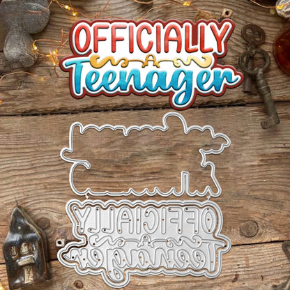 Officially Teenager Words Metal Cutting Dies