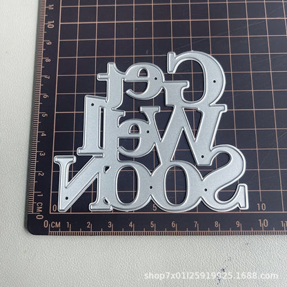 "GET WELL SOON" Words Metal Cutting Dies