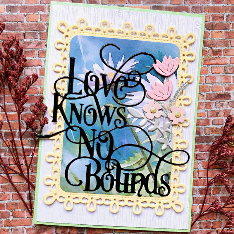 "Love Knows No Bounds" Metal Cutting Dies