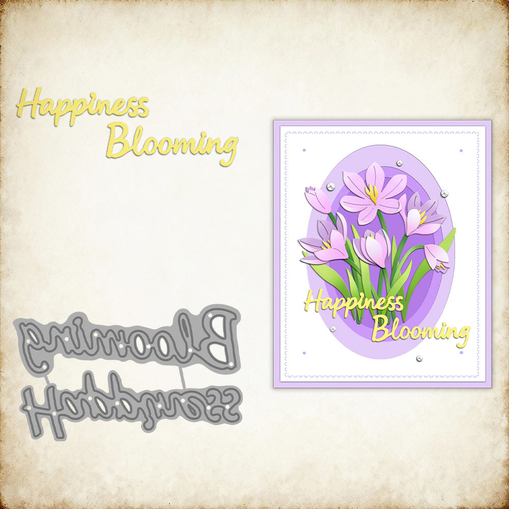 "Happiness Blooming" Words Metal Cutting Dies