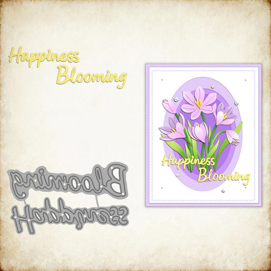 "Happiness Blooming" Words Metal Cutting Dies