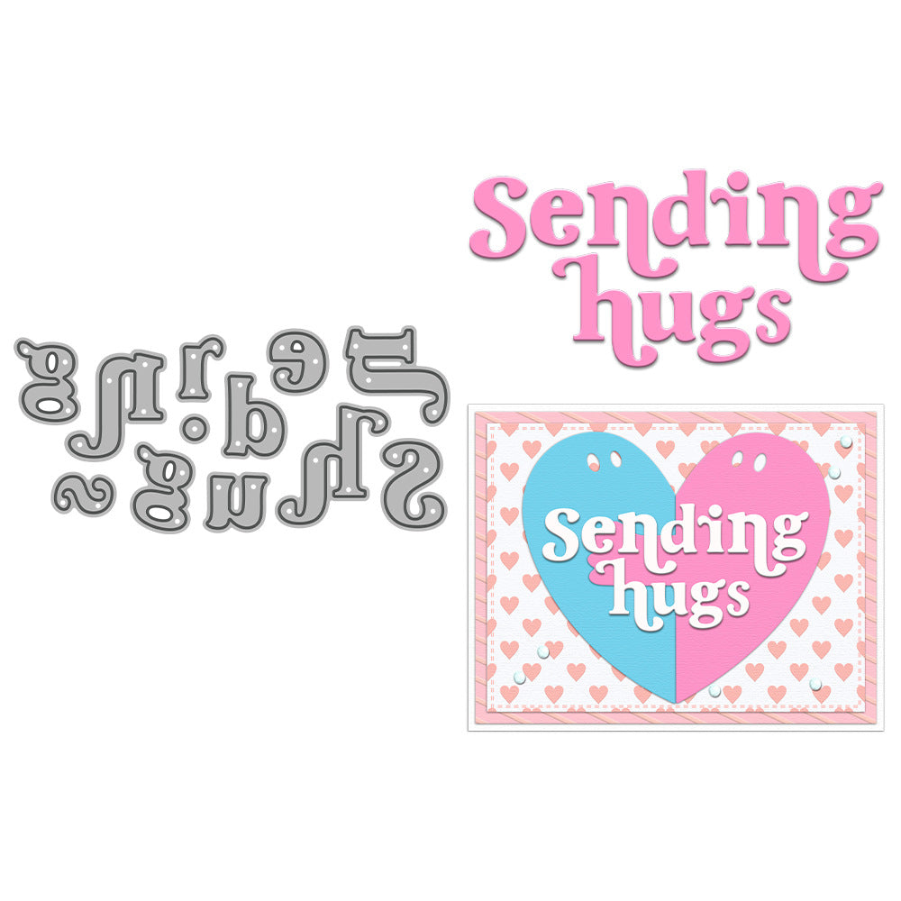 "Sending Hugs" Words Metal Cutting Dies