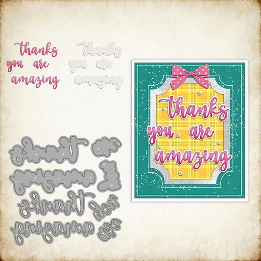 "Thanks You Are Amazing" Phrase Metal Cutting Dies
