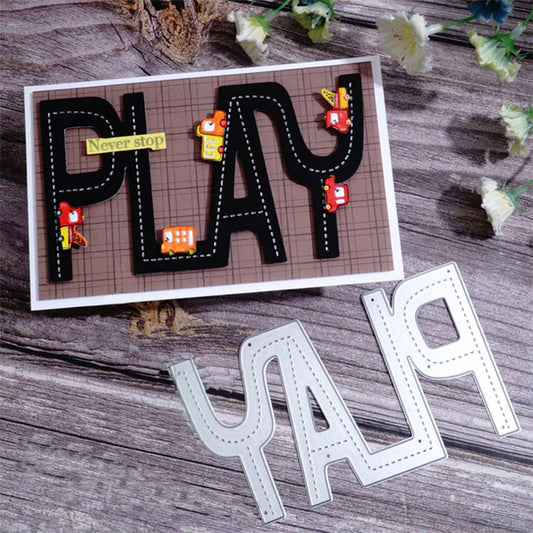 "PLAY" Words Metal Cutting Dies