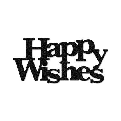 "HAPPY WISHES" Words Metal Cutting Dies