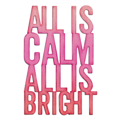 "ALL IS CALM ALL IS BRIGHT" Phrase Metal Cutting Dies
