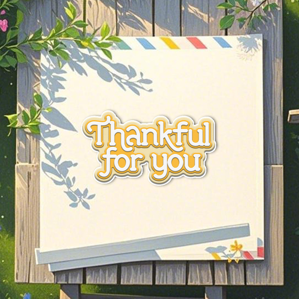 "Thankful For You" Words Metal Cutting Dies