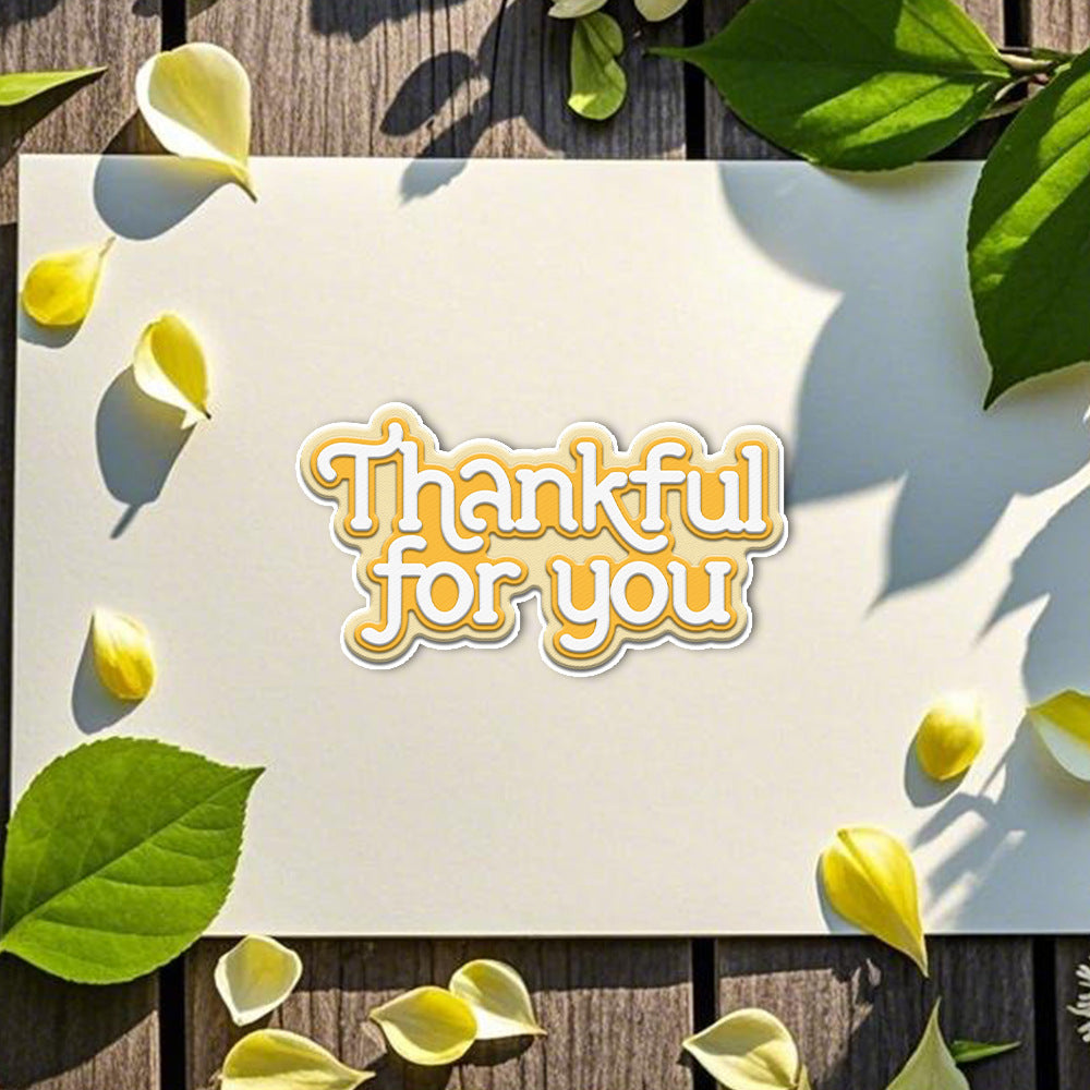 "Thankful For You" Words Metal Cutting Dies