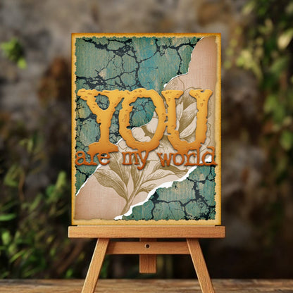 "You Are My World" Phrase Metal Cutting Dies