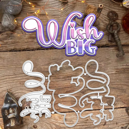 "Big Wish" Words Metal Cutting Dies